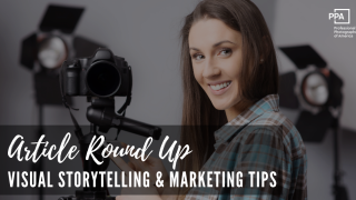 Time to Check Out This Week’s Article Round-up for Tips on Visual Storytelling, 10 Free Marketing Ideas for your Photography Business, and a Simple Writer’s Trick That Can Improve your Marketing!