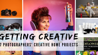 How Can Photographers Get Creative Despite Being Stuck at Home? Let These Photographers Show You How!