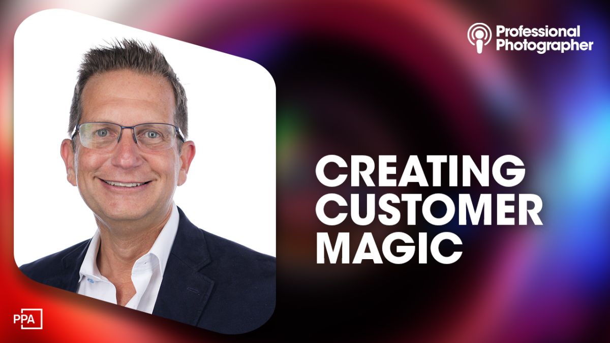 Creating Customer Magic with Darren Ross | Professional Photographers ...
